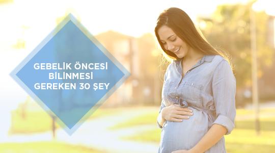 GEBELİK ÖNCESİ CHECK-UP